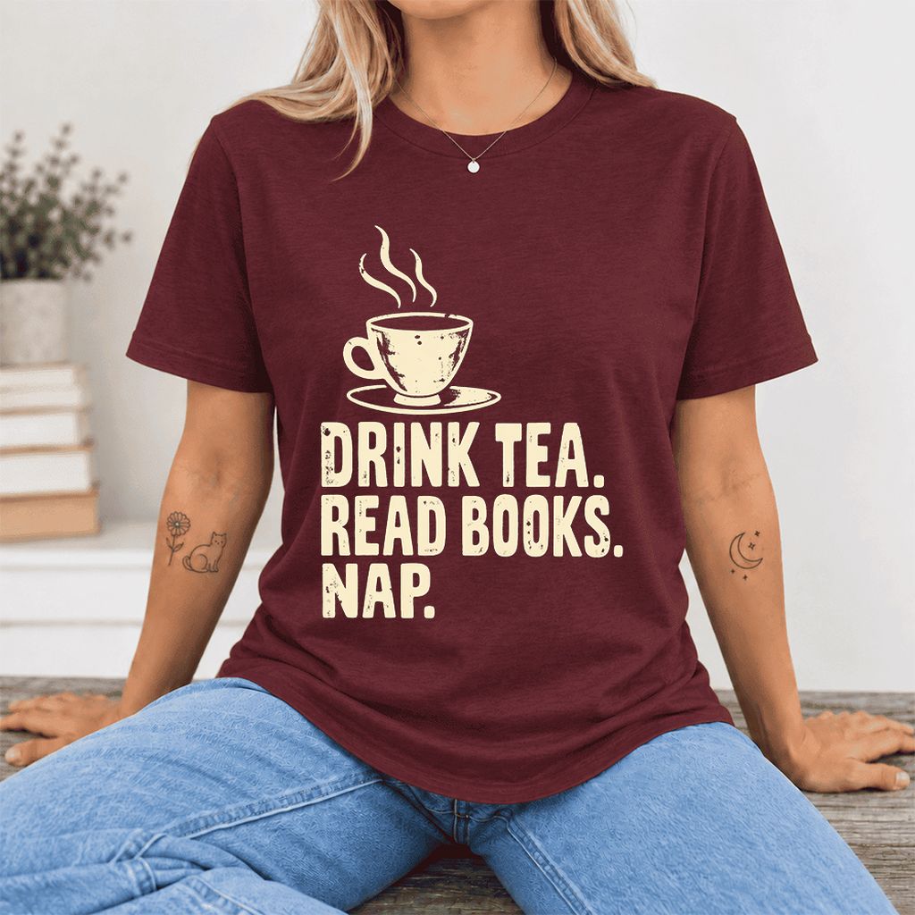 Drink Tea Read Books Nap Ultra-Soft Cotton T-Shirt | Cozy Book Lover Gift Maroon