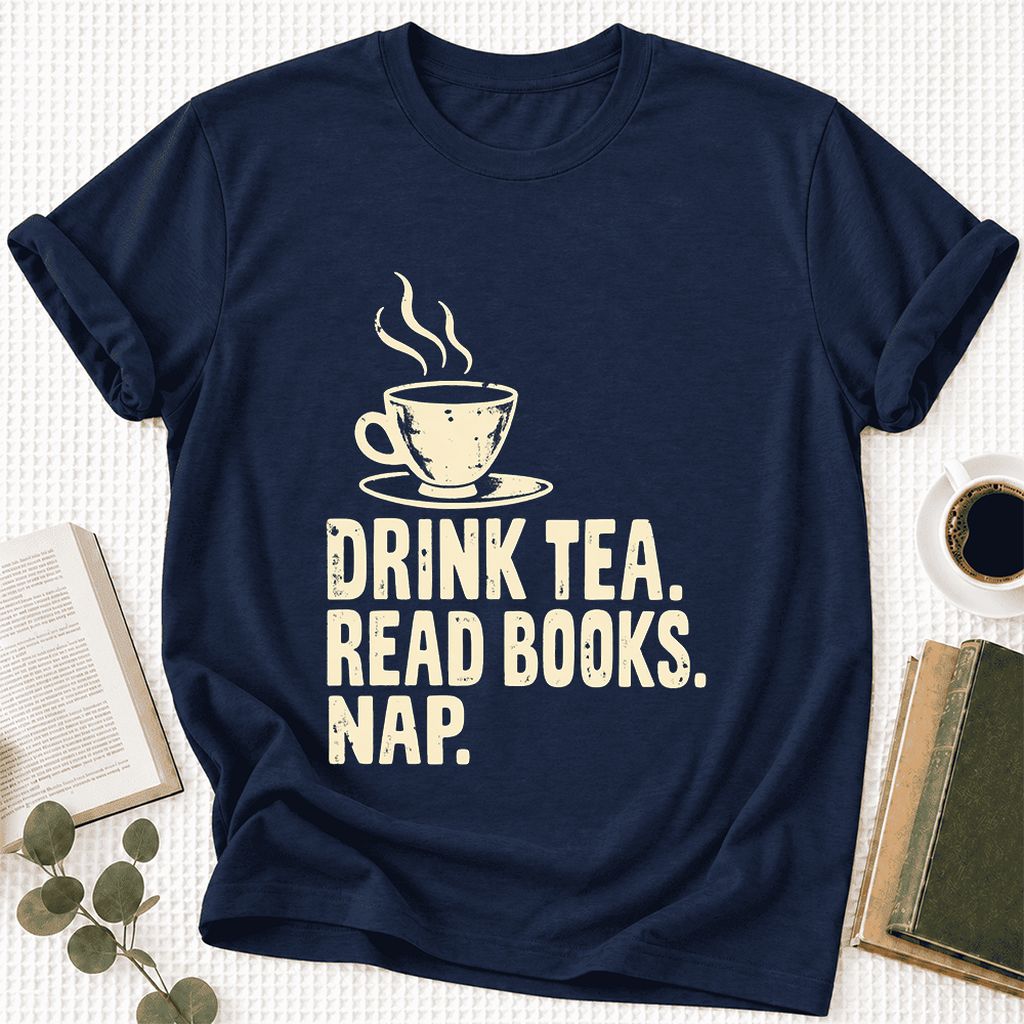 Drink Tea Read Books Nap Ultra-Soft Cotton T-Shirt | Cozy Book Lover Gift Navy
