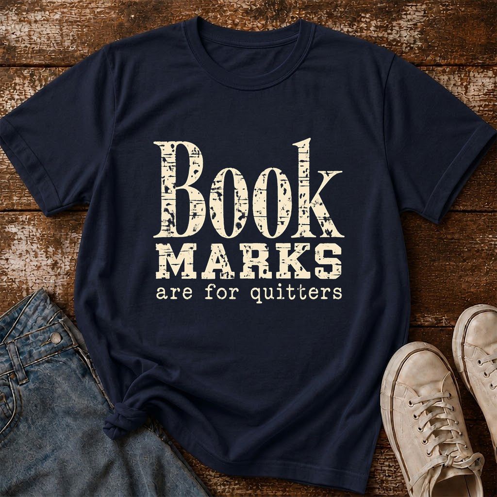 Bookmarks Are For Quitters Printed T-Shirt | Funny Book Lover Gift Navy