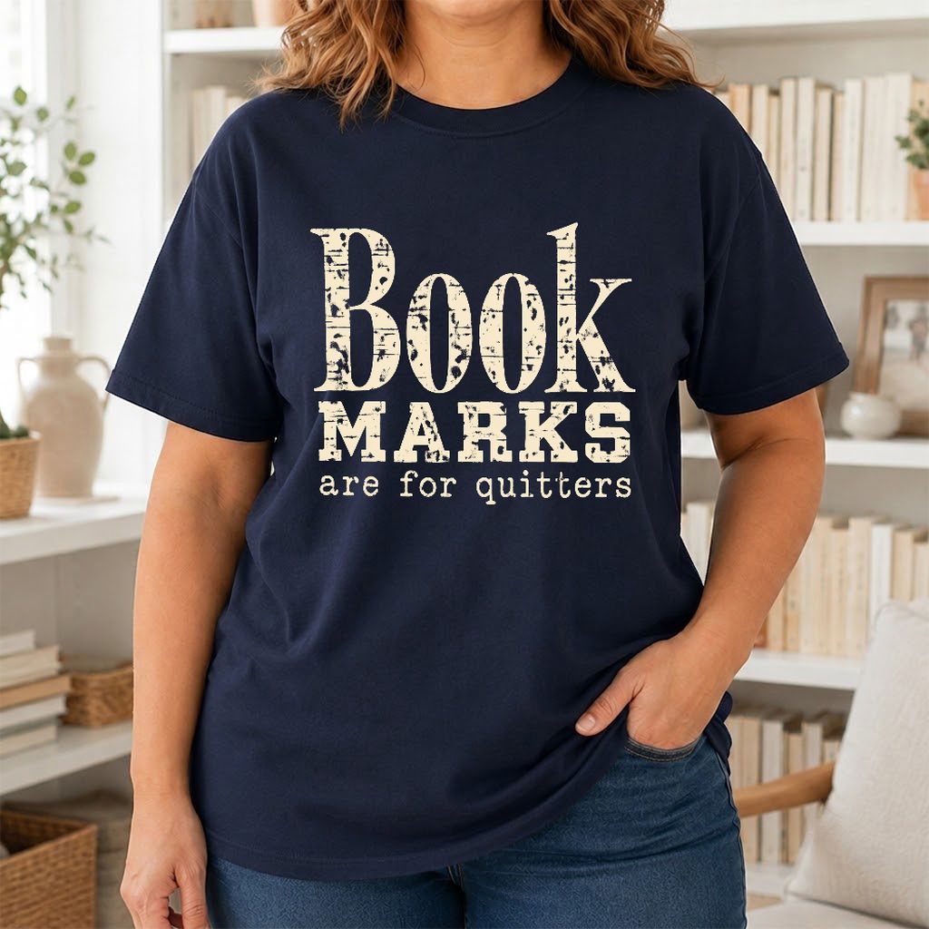 Bookmarks Are For Quitters Printed T-Shirt | Funny Book Lover Gift Navy