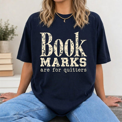 Bookmarks Are For Quitters Printed T-Shirt | Funny Book Lover Gift Navy