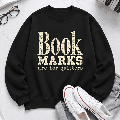 Bookmarks Are For Quitters Softstyle Sweatshirt | Funny Book Lover Gift Black