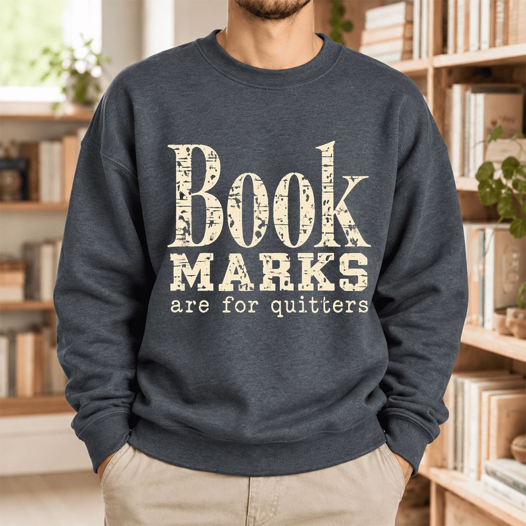 Bookmarks Are For Quitters Softstyle Sweatshirt | Funny Book Lover Gift Dark Heather