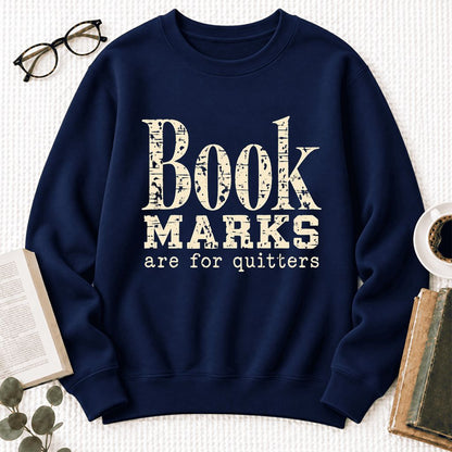 Bookmarks Are For Quitters Softstyle Sweatshirt | Funny Book Lover Gift Navy