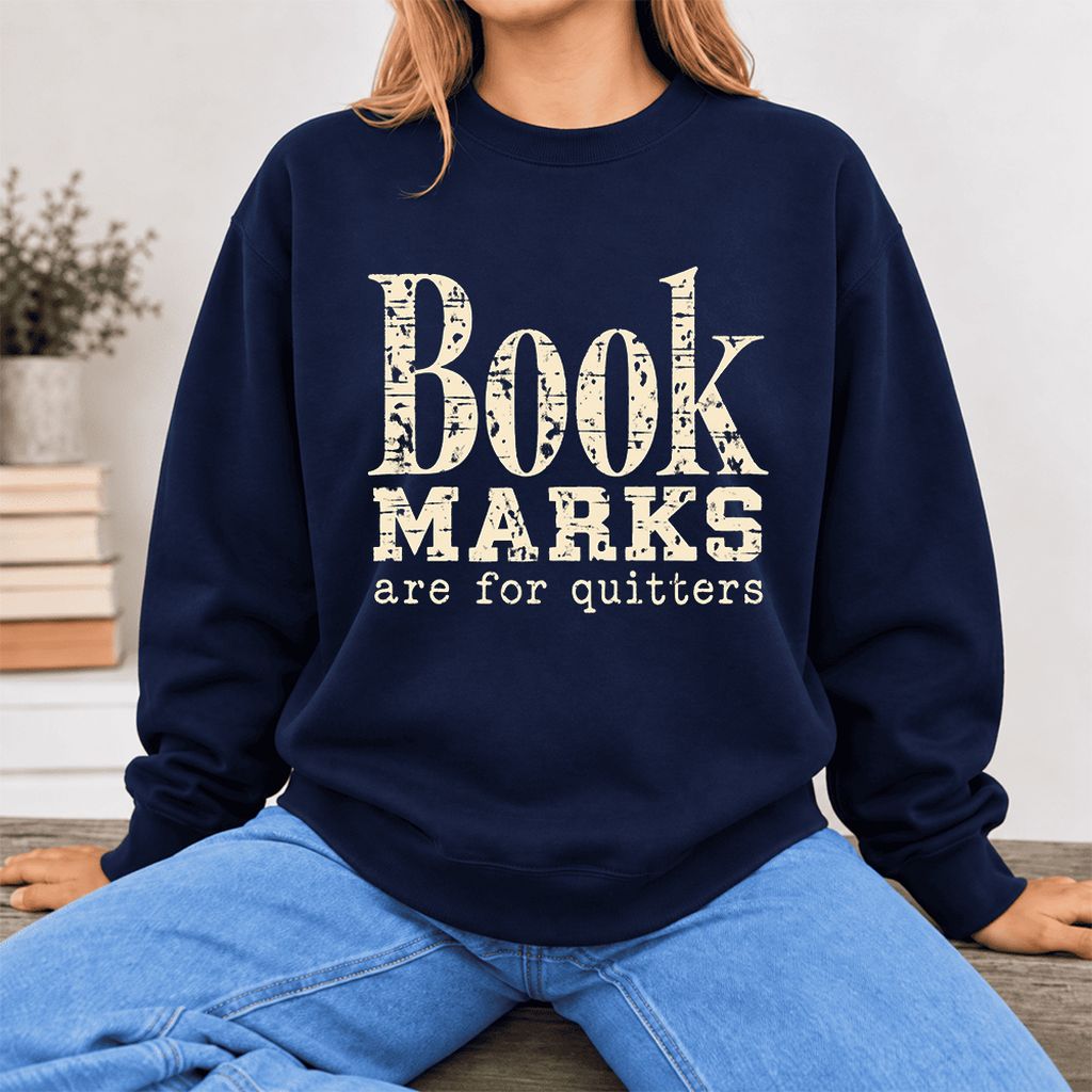 Bookmarks Are For Quitters Softstyle Sweatshirt | Funny Book Lover Gift Navy