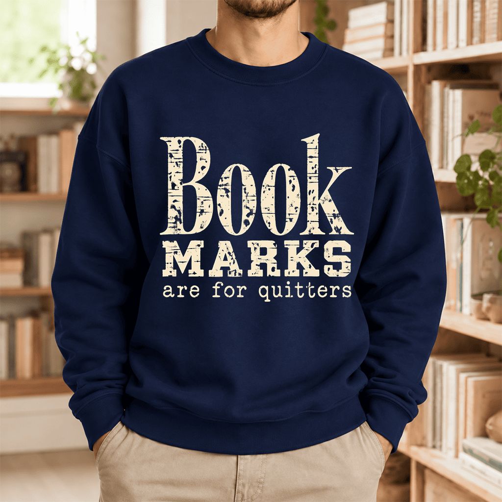 Bookmarks Are For Quitters Softstyle Sweatshirt | Funny Book Lover Gift Navy