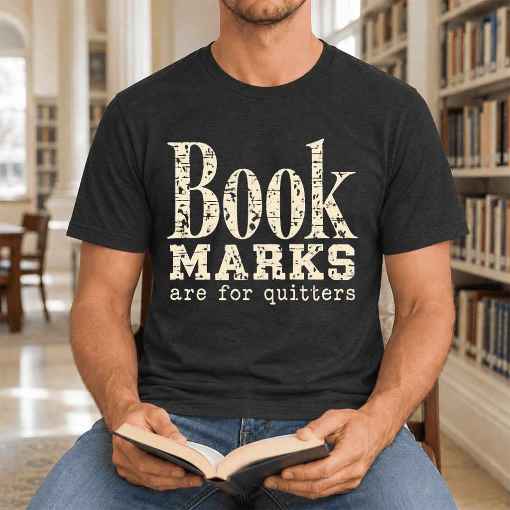 Bookmarks Are For Quitters Ultra-Soft Cotton T-Shirt | Funny Book Lover Gift Black Heather