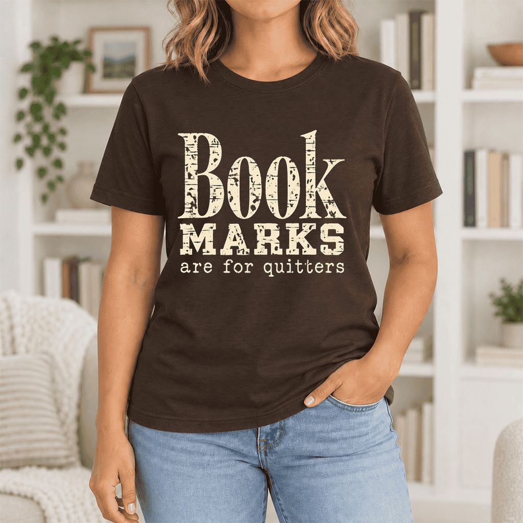 Bookmarks Are For Quitters Ultra-Soft Cotton T-Shirt | Funny Book Lover Gift Brown