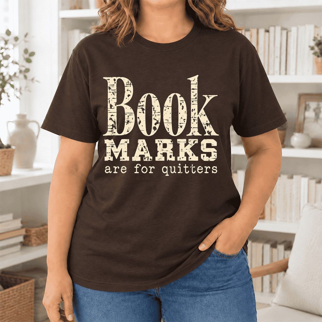 Bookmarks Are For Quitters Ultra-Soft Cotton T-Shirt | Funny Book Lover Gift Brown
