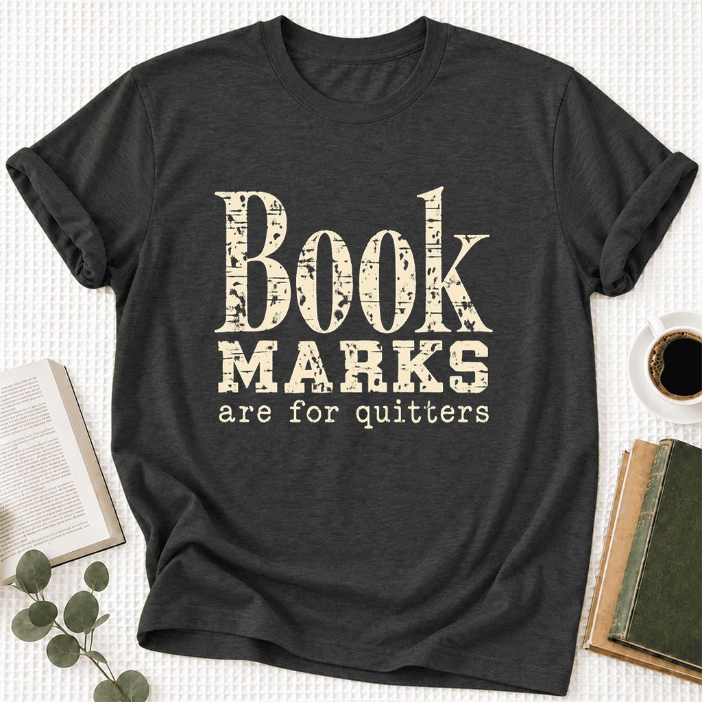 Bookmarks Are For Quitters Ultra-Soft Cotton T-Shirt | Funny Book Lover Gift Dark Grey Heather