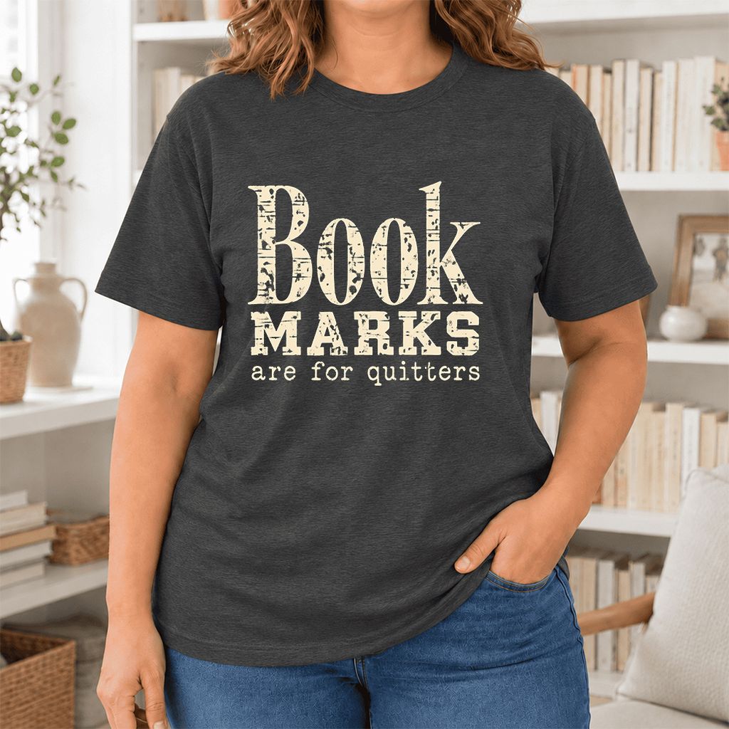 Bookmarks Are For Quitters Ultra-Soft Cotton T-Shirt | Funny Book Lover Gift Dark Grey Heather