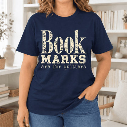 Bookmarks Are For Quitters Ultra-Soft Cotton T-Shirt | Funny Book Lover Gift Navy
