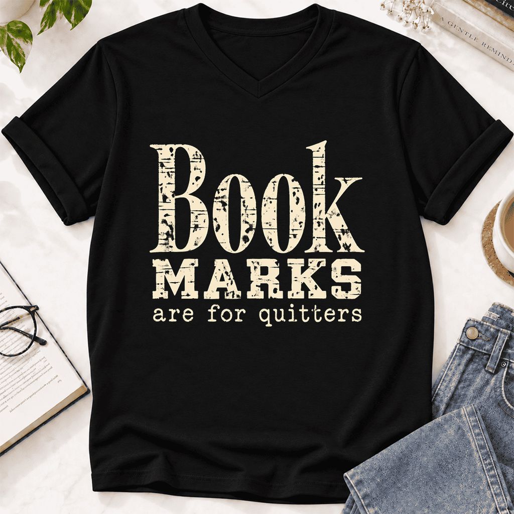 Bookmarks Are For Quitters Ultra-Soft V-Neck | Funny Book Lover Gift Black