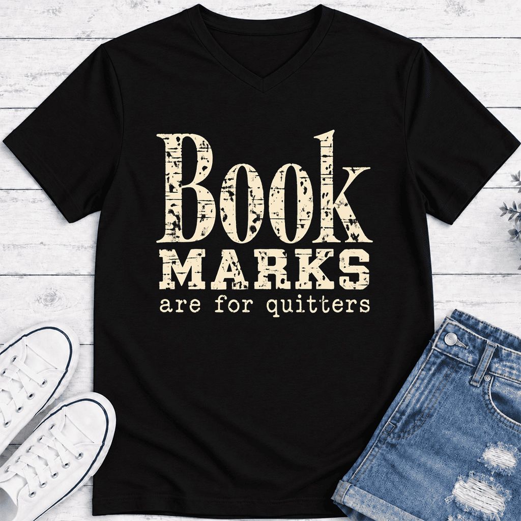 Bookmarks Are For Quitters Ultra-Soft V-Neck | Funny Book Lover Gift Black