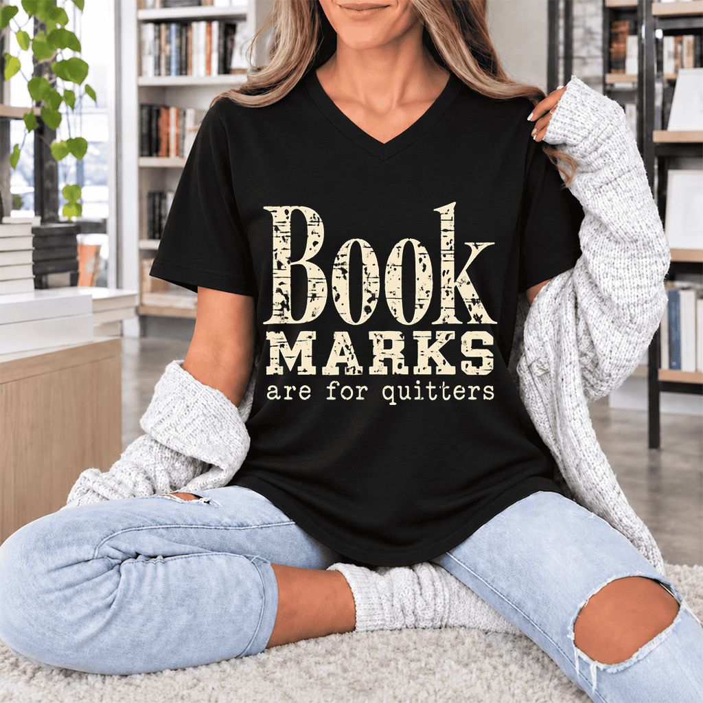 Bookmarks Are For Quitters Ultra-Soft V-Neck | Funny Book Lover Gift Black