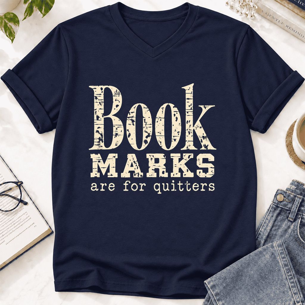 Bookmarks Are For Quitters Ultra-Soft V-Neck | Funny Book Lover Gift Navy