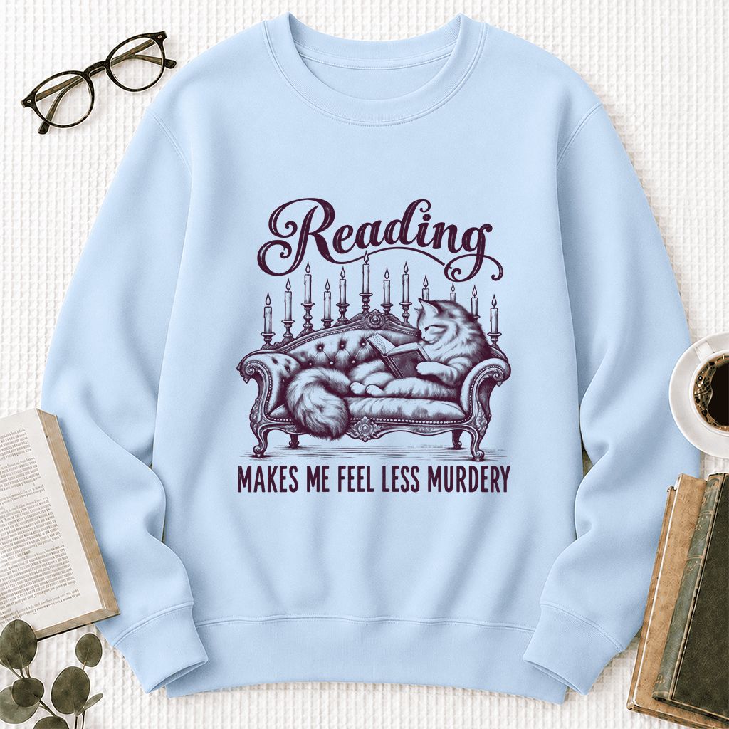 Reading Makes Me Feel Less Murdery Crewneck Sweatshirt | Funny Cat Reader Gift Light Blue