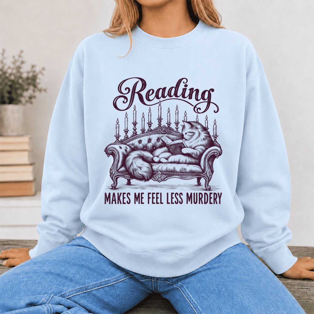 Reading Makes Me Feel Less Murdery Crewneck Sweatshirt | Funny Cat Reader Gift Light Blue
