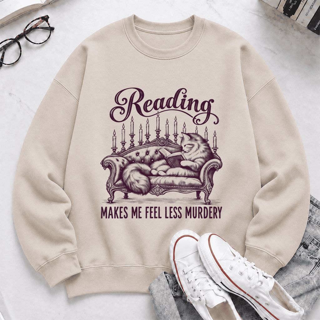 Reading Makes Me Feel Less Murdery Crewneck Sweatshirt | Funny Cat Reader Gift Sand