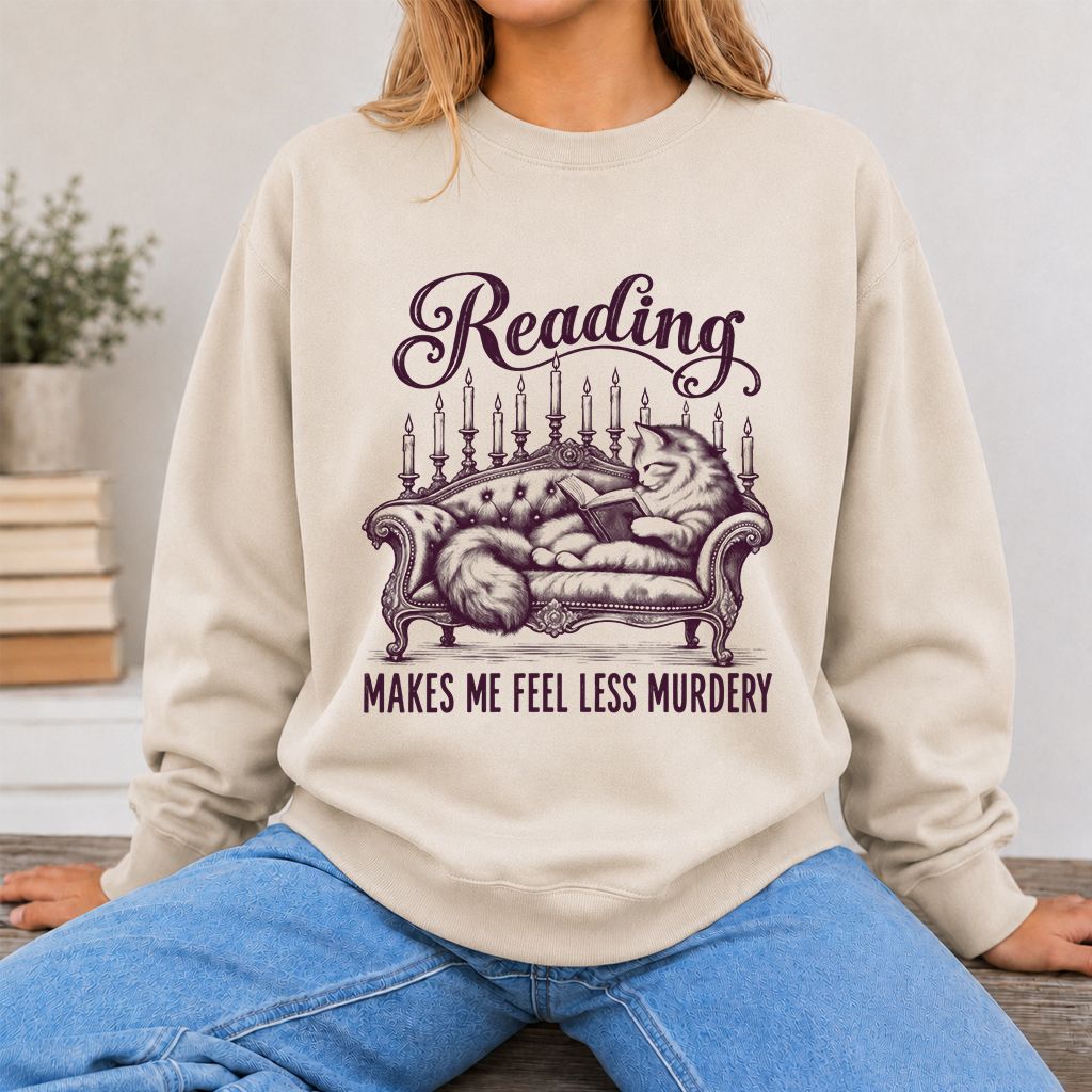 Reading Makes Me Feel Less Murdery Crewneck Sweatshirt | Funny Cat Reader Gift Sand