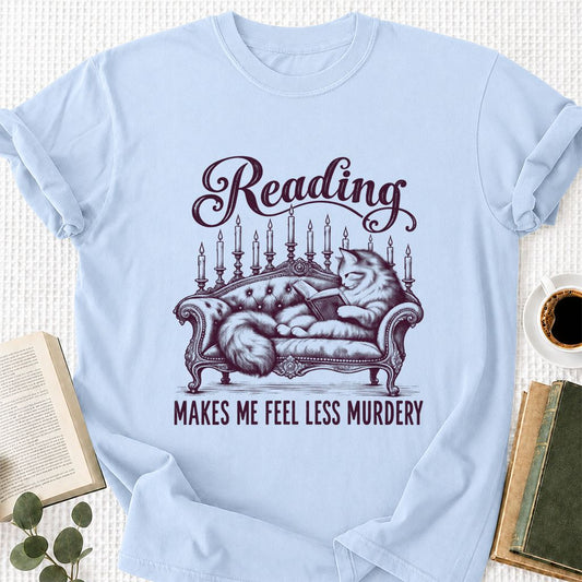 Reading Makes Me Feel Less Murdery Printed T-Shirt | Funny Cat Reader Gift Light Blue