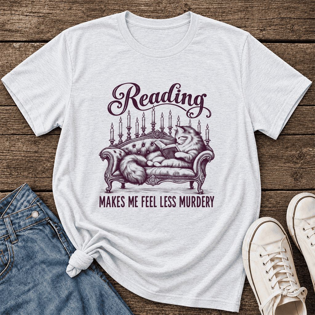Reading Makes Me Feel Less Murdery Ultra-Soft Cotton T-Shirt | Cat Reader Gift Ash