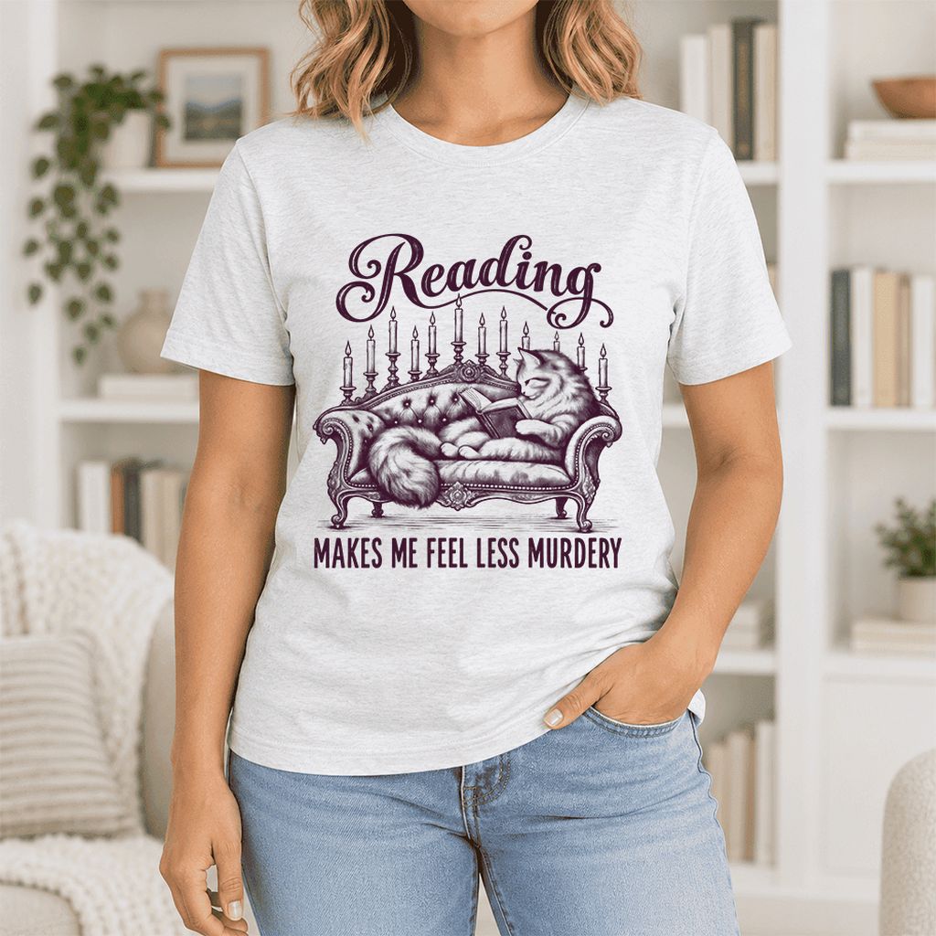 Reading Makes Me Feel Less Murdery Ultra-Soft Cotton T-Shirt | Cat Reader Gift Ash
