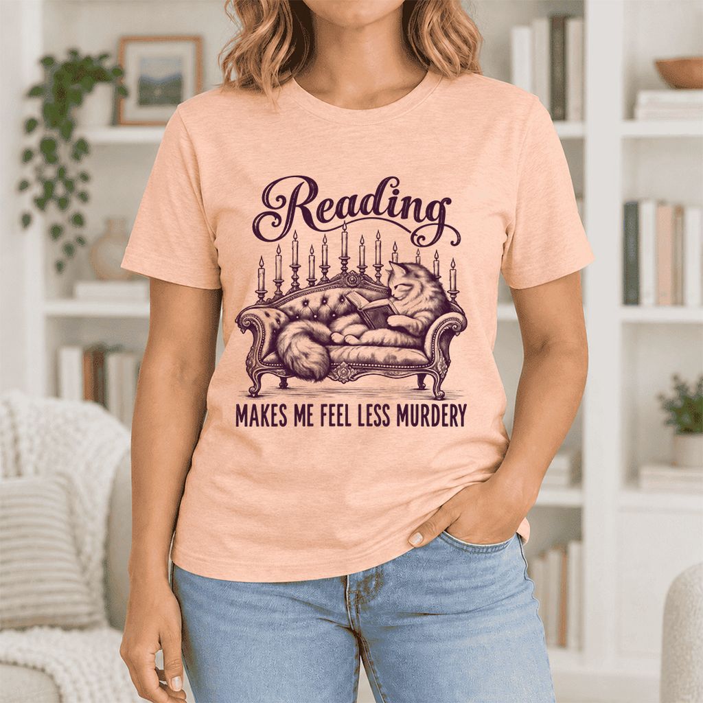 Reading Makes Me Feel Less Murdery Ultra-Soft Cotton T-Shirt | Cat Reader Gift Heather Peach