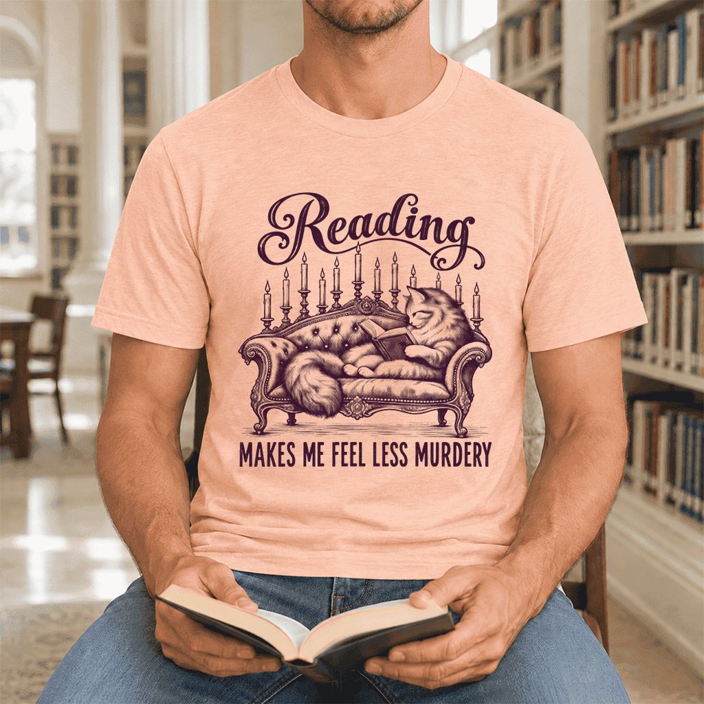 Reading Makes Me Feel Less Murdery Ultra-Soft Cotton T-Shirt | Cat Reader Gift Heather Peach