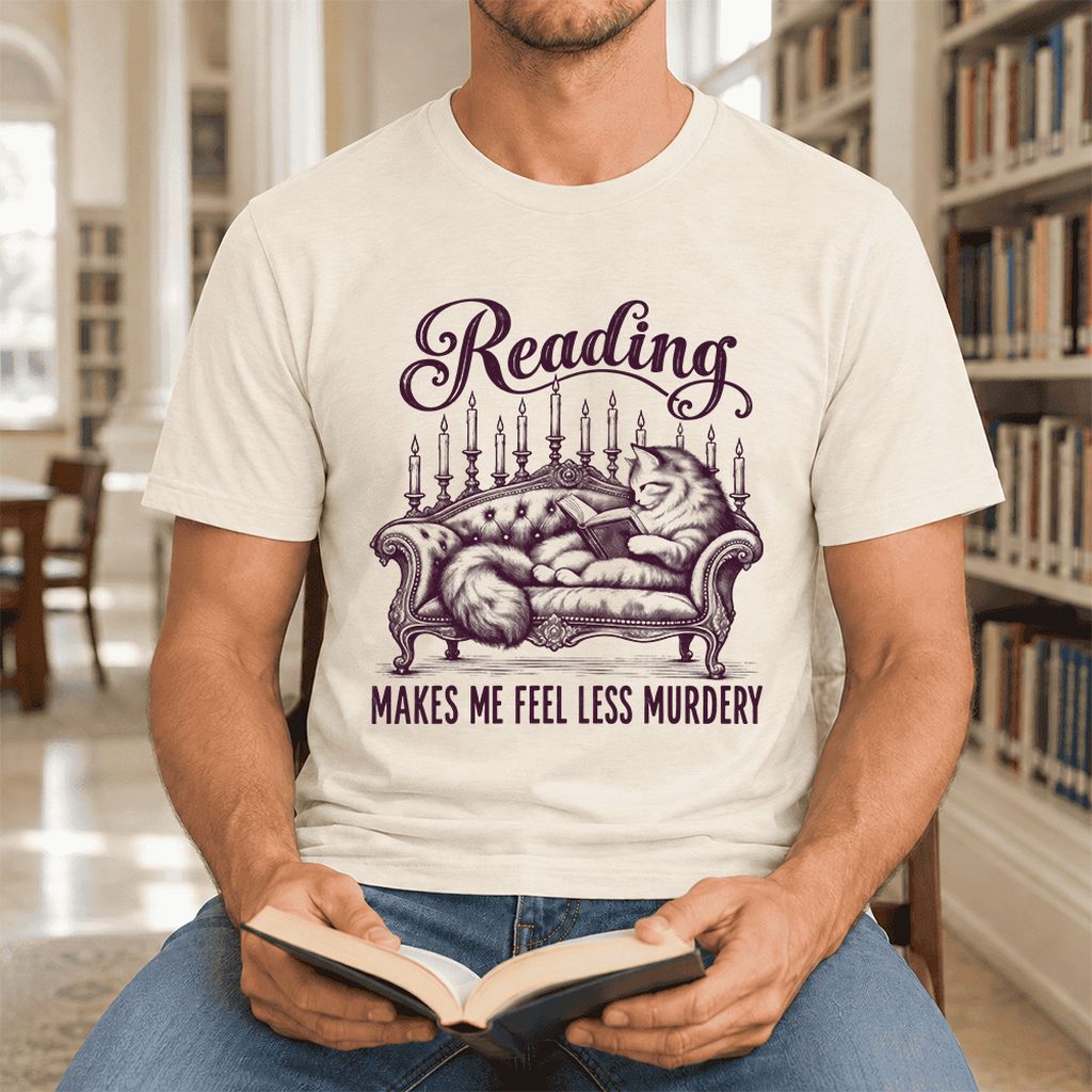 Reading Makes Me Feel Less Murdery Ultra-Soft Cotton T-Shirt | Cat Reader Gift Natural