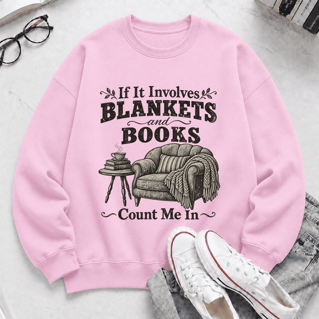 Blankets And Books Count Me In Crewneck Sweatshirt | Cozy Reader Gift Light Pink