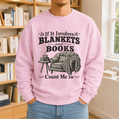 Blankets And Books Count Me In Crewneck Sweatshirt | Cozy Reader Gift Light Pink