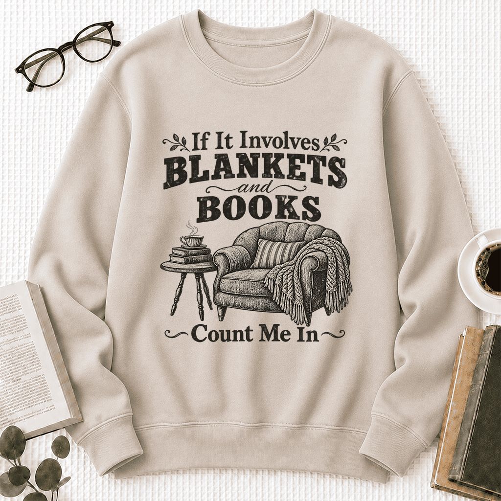 Blankets And Books Count Me In Crewneck Sweatshirt | Cozy Reader Gift Sand