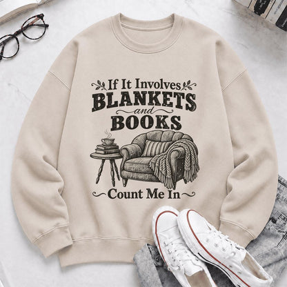 Blankets And Books Count Me In Crewneck Sweatshirt | Cozy Reader Gift Sand