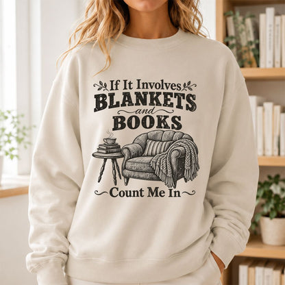Blankets And Books Count Me In Crewneck Sweatshirt | Cozy Reader Gift Sand