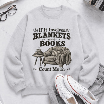 Blankets And Books Count Me In Crewneck Sweatshirt | Cozy Reader Gift Sport Grey