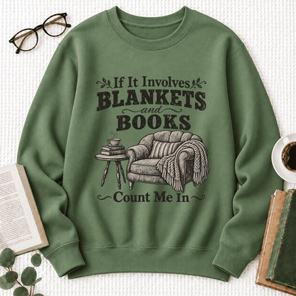 Blankets And Books Count Me In Softstyle Sweatshirt | Cozy Reader Gift Military Green