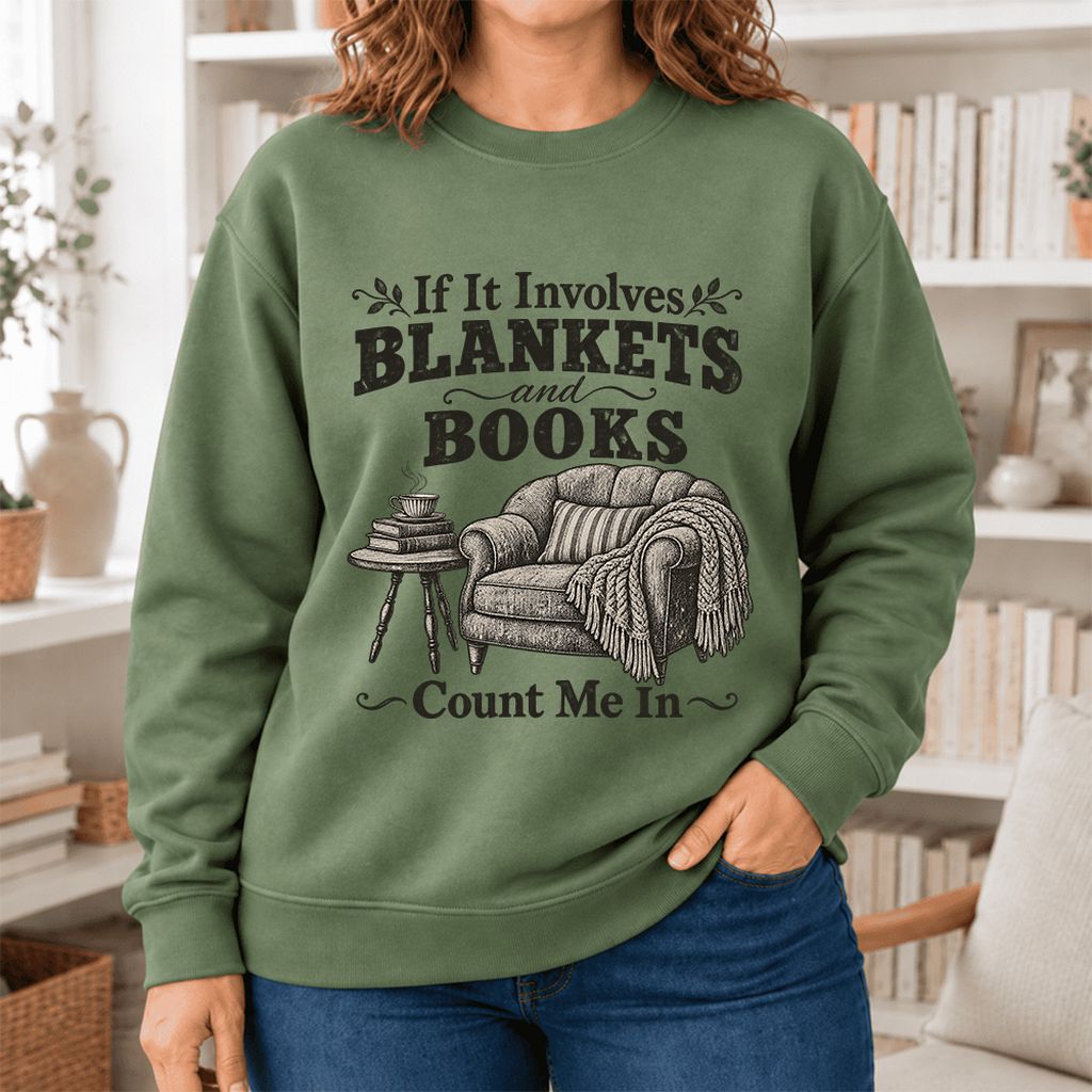 Blankets And Books Count Me In Softstyle Sweatshirt | Cozy Reader Gift Military Green