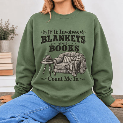 Blankets And Books Count Me In Softstyle Sweatshirt | Cozy Reader Gift Military Green