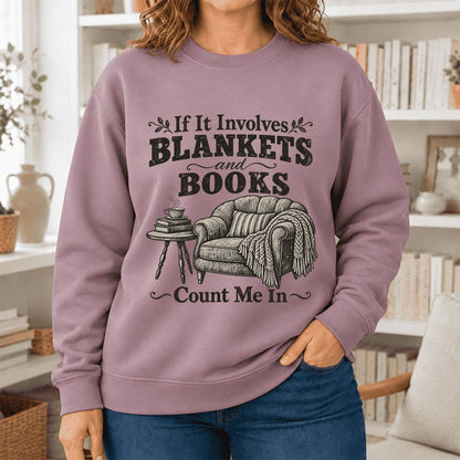 Blankets And Books Count Me In Softstyle Sweatshirt | Cozy Reader Gift Paragon