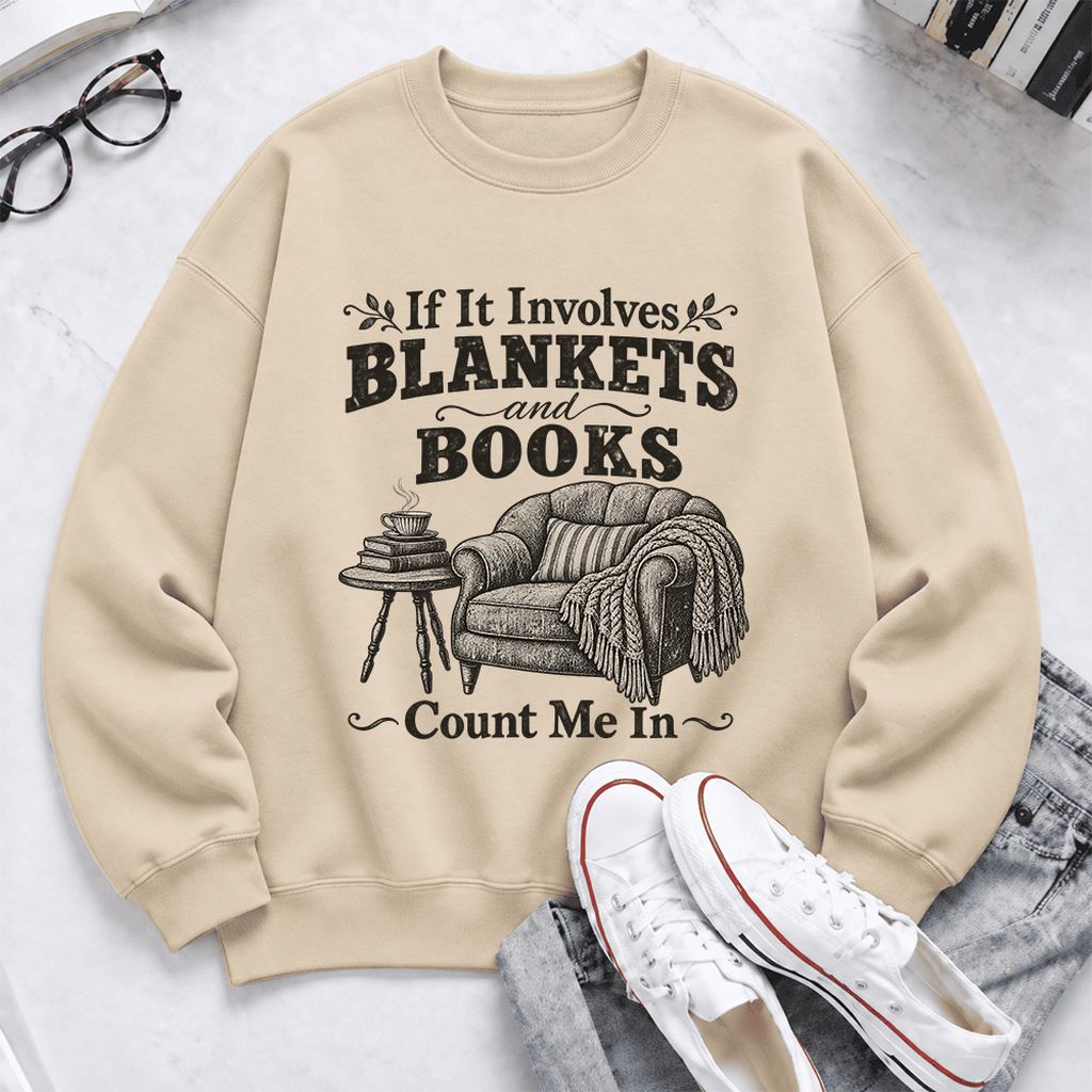 Blankets And Books Count Me In Softstyle Sweatshirt | Cozy Reader Gift Sand
