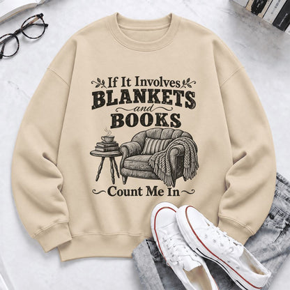 Blankets And Books Count Me In Softstyle Sweatshirt | Cozy Reader Gift Sand
