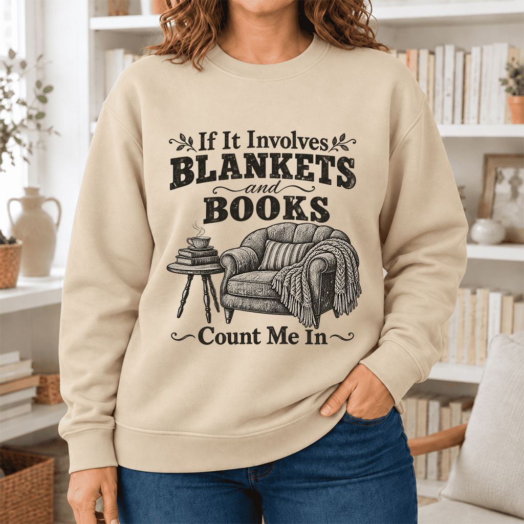Blankets And Books Count Me In Softstyle Sweatshirt | Cozy Reader Gift Sand