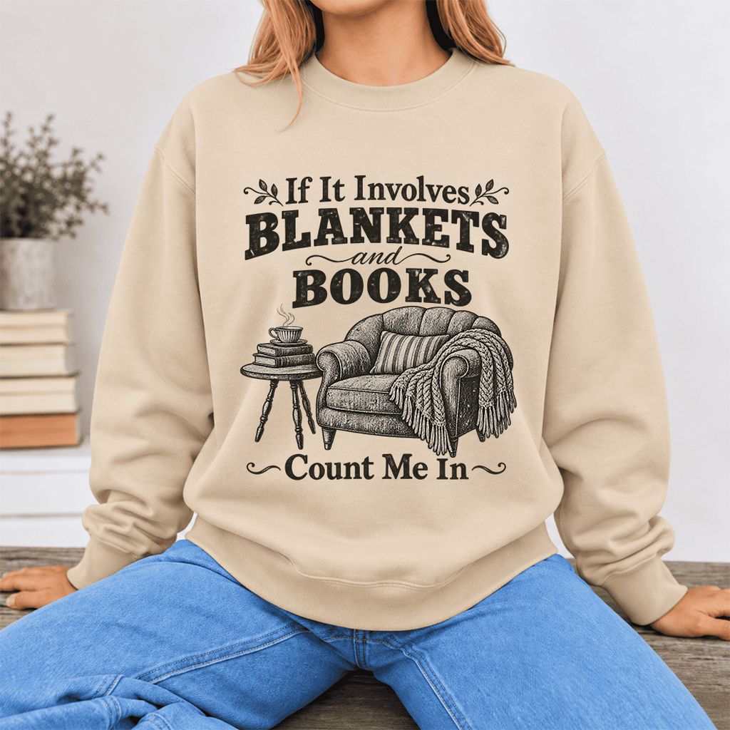 Blankets And Books Count Me In Softstyle Sweatshirt | Cozy Reader Gift Sand