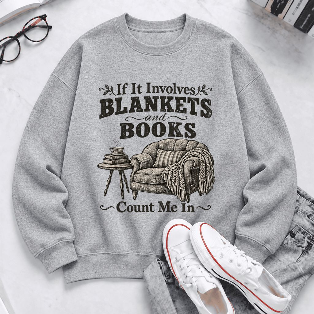Blankets And Books Count Me In Softstyle Sweatshirt | Cozy Reader Gift Sport Grey