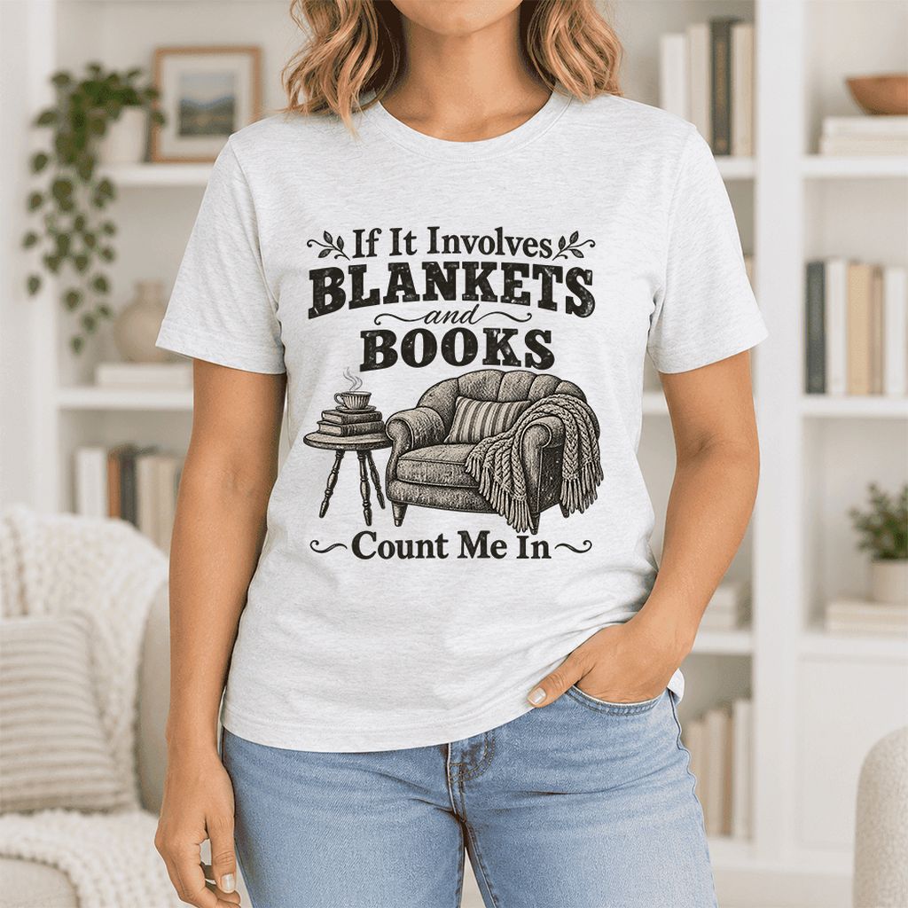 Blankets And Books Count Me In Ultra-Soft Cotton T-Shirt | Cozy Reader Gift Ash