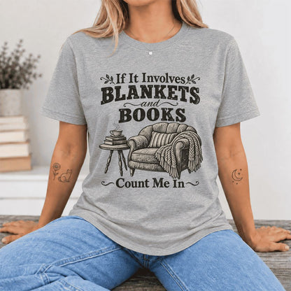 Blankets And Books Count Me In Ultra-Soft Cotton T-Shirt | Cozy Reader Gift Athletic Heather
