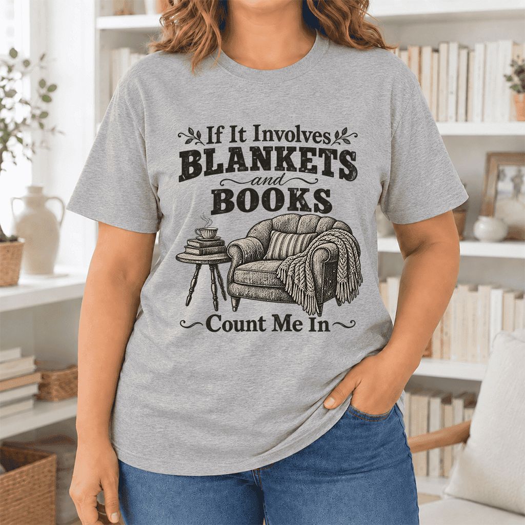 Blankets And Books Count Me In Ultra-Soft Cotton T-Shirt | Cozy Reader Gift Athletic Heather