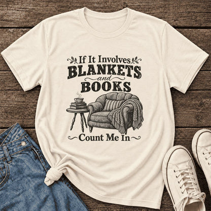 Blankets And Books Count Me In Ultra-Soft Cotton T-Shirt | Cozy Reader Gift Natural