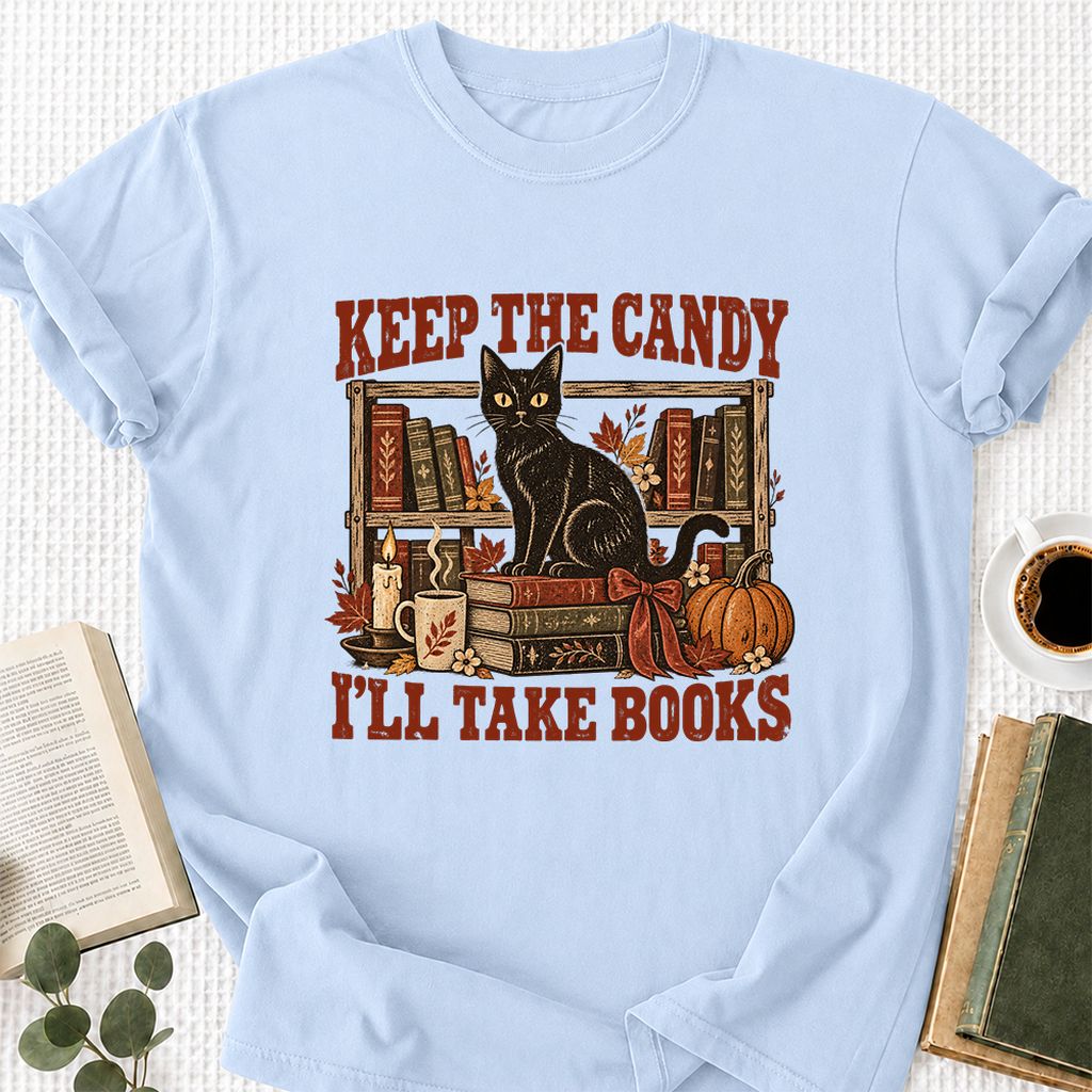 Keep The Candy I'll Take Books Printed T-Shirt | Halloween Reader Gift Light Blue